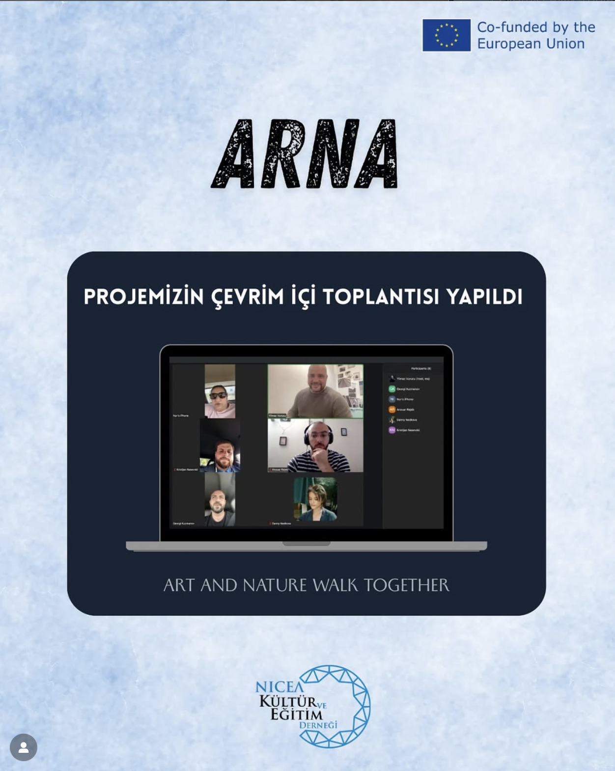 22–28 Kasım tarihleri arasında Viyana’da gerçekleşecek olan projemiz “Art and Nature Walk Together”